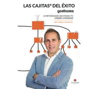 Las cajitas© del éxito goalBoxes La metodología que ayuda a tu cerebro a priorizar (NOVELA)