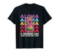 Las calorías de un luau hawaiano no cuentan con el cerdo de dibujos animados de Aloha Camiseta