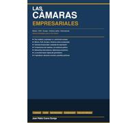 LAS CÁMARAS EMPRESARIALES: Manual Estratégico para la Era Global