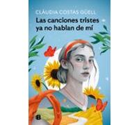 Las Canciones Tristes Ya No Hablan De Mí