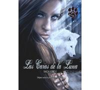 Las Caras de la Luna: Volume 1 (Saga Lovo)