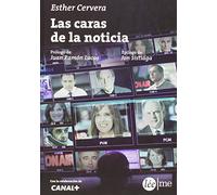 Las Caras De La Noticia (Ensayo)