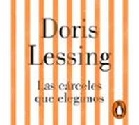 Las Cárceles Que Elegimos (audiolibro)