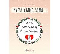 Las caricias y las miradas: Investigamos sobre...2