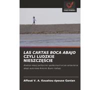 LAS CARTAS BOCA ABAJO CZYLI LUDZKIE NIESZCZĘŚCIE: Analiza relacji polityczno-społecznych w Las cartas boca abajo autorstwa Antonio Buero Vallejo