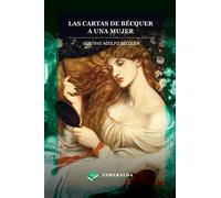 Las cartas de Gustavo Adolfo Bécquer. A una mujer: Anotado