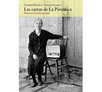 Las cartas de La Pirenaica: Memoria del antifranquismo (Historia. Serie mayor)