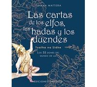 Las cartas de los elfos, las hadas y los duendes: Los 55 Dones Del Mundo De Luz (Cartomancia y tarot)