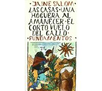 Las Casas, una hoguera al amanecer. El corto vuelo del gallo: 161 (Espiral / Teatro)