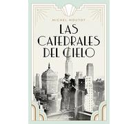 Las Catedrales Del Cielo