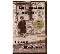 Las Cenizas de Angela (Angela's Ashes): Una Memoria
