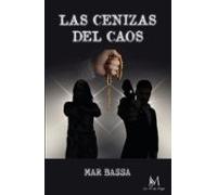 Las Cenizas Del Caos