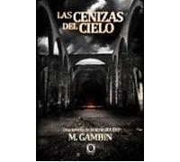 Las Cenizas Del Cielo