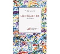 LAS CENIZAS DEL DÍA (1972-2001) (Poesía)