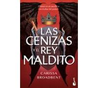Las Cenizas Y El Rey Maldito
