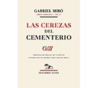 Las Cerezas Del Cementerio: Obras Completas (vol. 2)