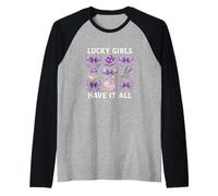 Las Chicas afortunadas lo Tienen Todo Diciendo Lucky Girl Camiseta Manga Raglan