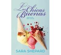 Las chicas buenas (Perfectas 2): La bilogía spin-off de Pequeñas mentirosas (Montena)