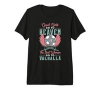 Las Chicas Buenas Van al Cielo Las Mejores valquirias de Guerreros Vikingos Camiseta Premium