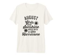 Las Chicas de Agosto Son Sol Mezclado con un huracán Camiseta Premium
