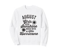 Las Chicas de Agosto Son Sol Mezclado con un huracán Sudadera