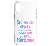 Las Chicas de septiembre Son Sol Mezclado con un pequeño huracán Carcasa para iPhone 16 Plus