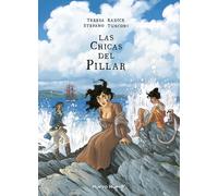 Las Chicas del Pillar - 2 | Teresa Radice, Stefano Turconi