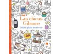 las chicas gilmore. el libro oficial de colorear