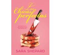 Las Chicas Perfectas (perfectas 1) (ebook)