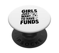 Las Chicas Solo Quieren divertirse con los Fondos para Amantes del Dinero PopSockets PopGrip Adhesivo