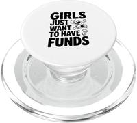 Las Chicas Solo Quieren divertirse con los Fondos para Amantes del Dinero PopSockets PopGrip para MagSafe