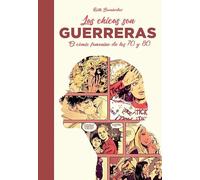 Las chicas son guerreras: El cómic femenino de los 70 y 80 (Ensayo)
