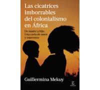 Las cicatrices imborrables del colonialismo en África