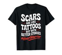 Las cicatrices son como tatuajes pero con mejores historias Groovy Camiseta