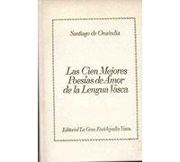 Las cien mejores poes’as de amor de la lengua vasca