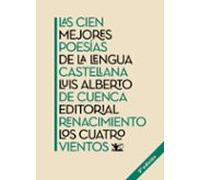 Las Cien Mejores Poesías De La Lengua Castellana (2ª Ed.)