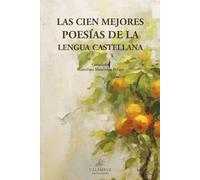 Las cien mejores poesías de la lengua castellana (Antologías)
