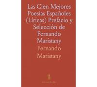 Las Cien Mejores Poesías Españoles (Líricas) Prefacio y Selección de Fernando Maristany