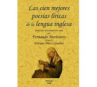 Las Cien Mejores Poesias (Liricas) de La Lengua Inglesa