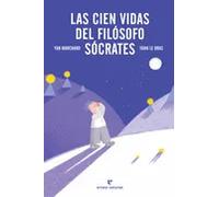 Las cien vidas del filósofo Sócrates | Yan Marchand, Yann Le Bras