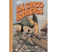 Las cinco banderas 1: Liberté, égalité, fraternité.