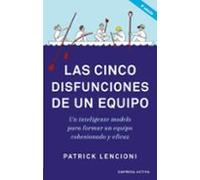 Las cinco disfunciones de un equipo