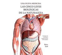 Las Cinco Leyes Biologicas De La Naturaleza: La Nueva Medicina (Color Edition): La Nueva Medicina (Color Edition) Spanish