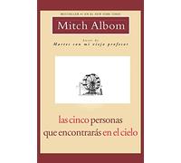 Las Cinco Personas Que Encontrarás en El Cielo: Spanish Edition Five People