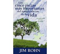 Las cinco piezas mas importantes del rompecabezas de la vida (Spanish Edition) by Jim Rohn (2006-07-01)