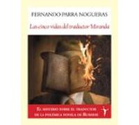 Las Cinco Vidas Del Traductor Miranda