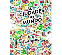 Las ciudades del mundo en 15 laberintos (geoPlaneta Kids)