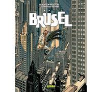 LAS CIUDADES OSCURAS. BRUSEL