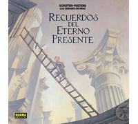 Las Ciudades Oscuras – Recuerdos del Eterno Presente – Norma Editorial