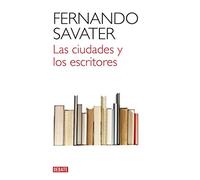 Las ciudades y los escritores (Ensayo y Pensamiento)